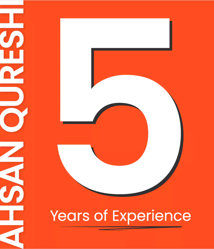 Ahsan Qureshi - 5 years of experience